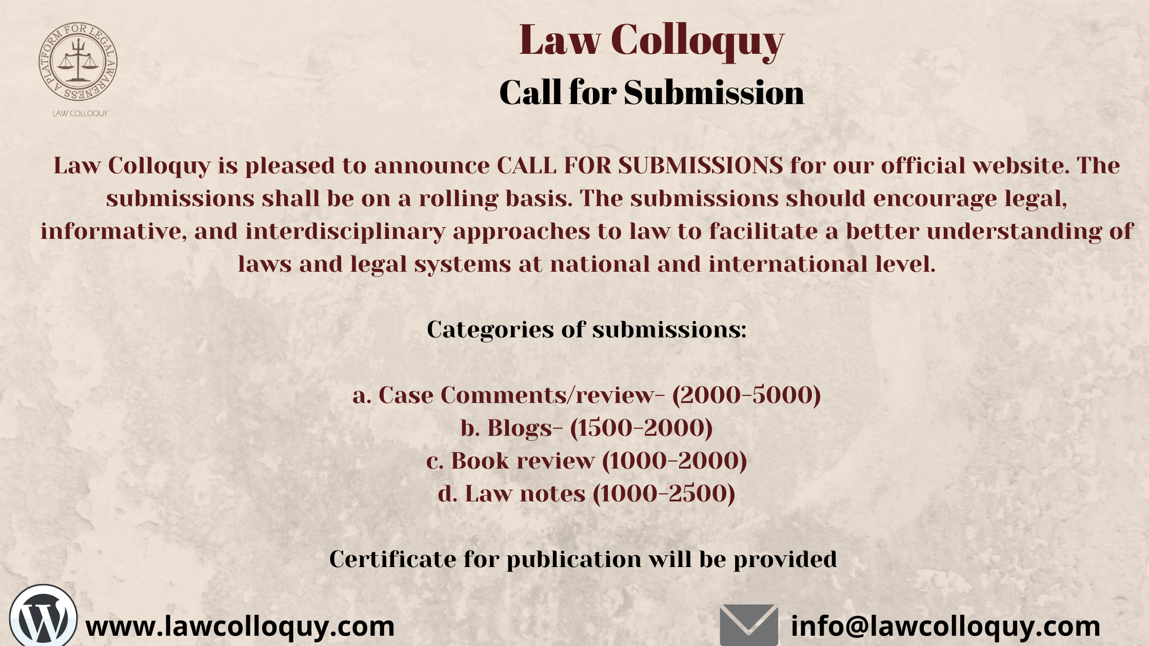Law Colloquy is pleased to announce CALL FOR SUBMISSIONS for our official website. The submissions shall be on a rolling basis. The submissions should encourage legal, informative, and interdisciplinary approaches to.png